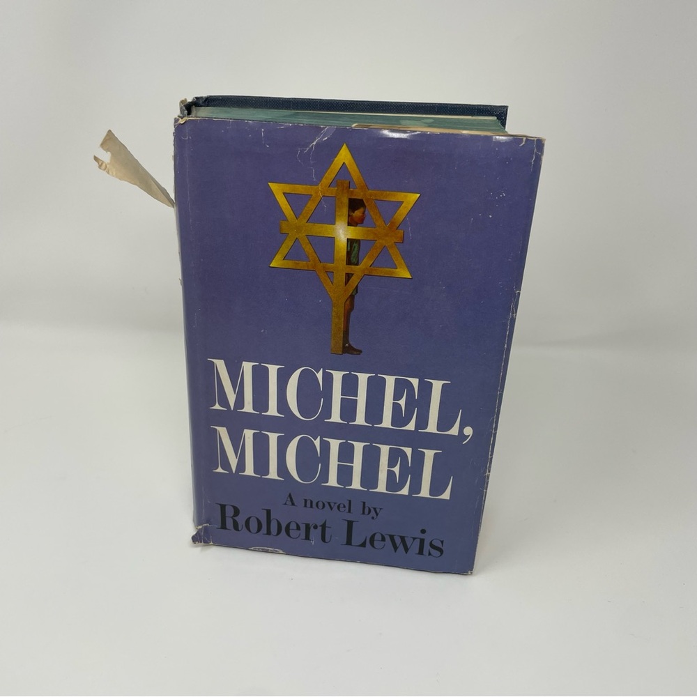 Robert Lewis 'Michel, Michel' Hardcover Novel - Blue Dust Jacket